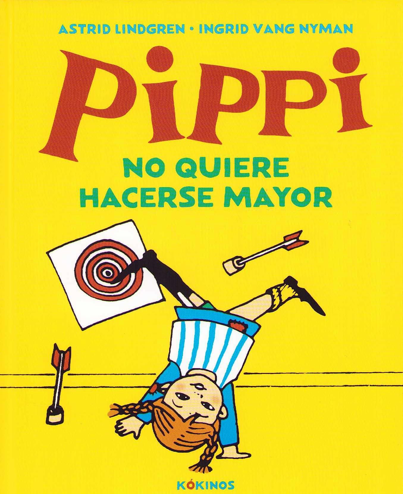 Pippi no quiere hacerse mayor (PIPPI CALZASLARGAS)