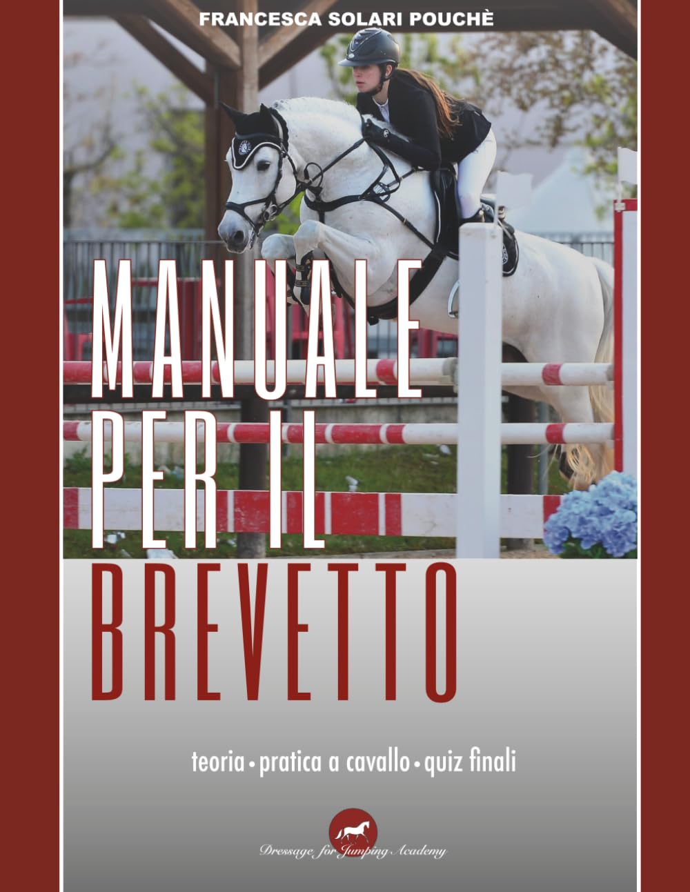 Libro: manuale per il brevetto: teoria, pratica a cavallo, quiz finali (Italian Edition)