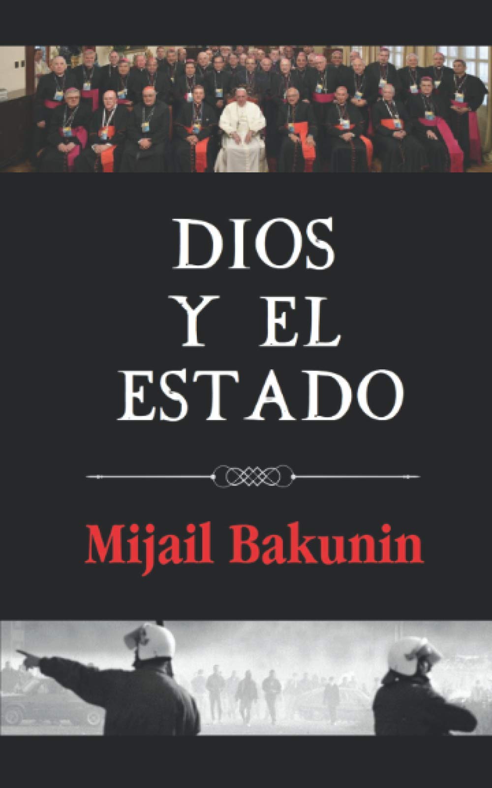 Libro: Dios y el Estado: (Edición anotada)