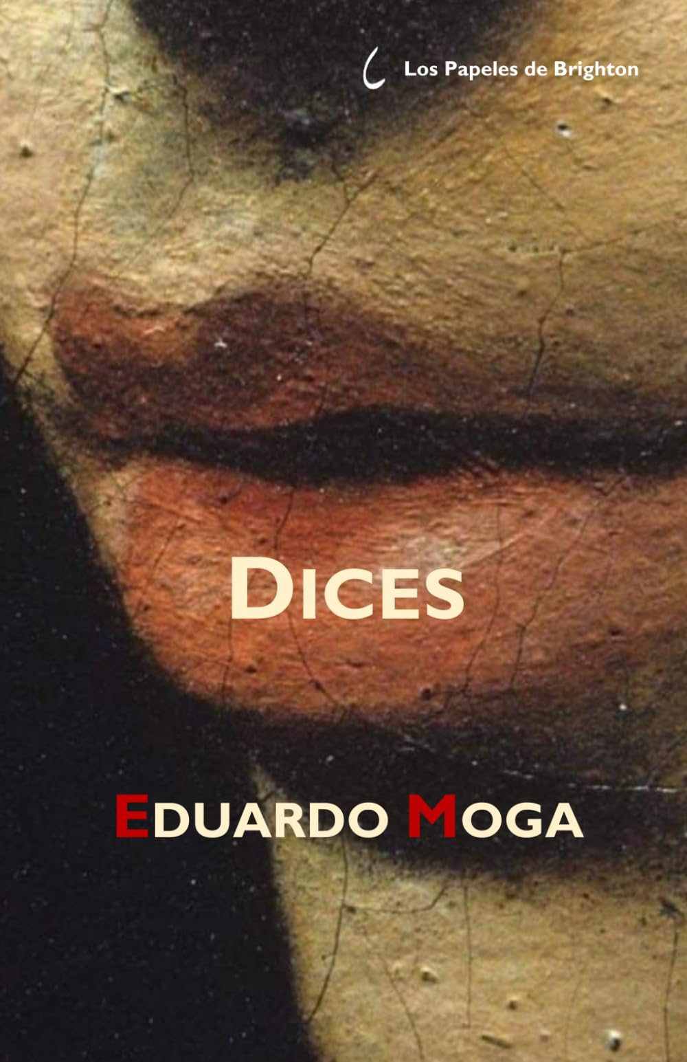 Libro: Dices (Spanish Edition)