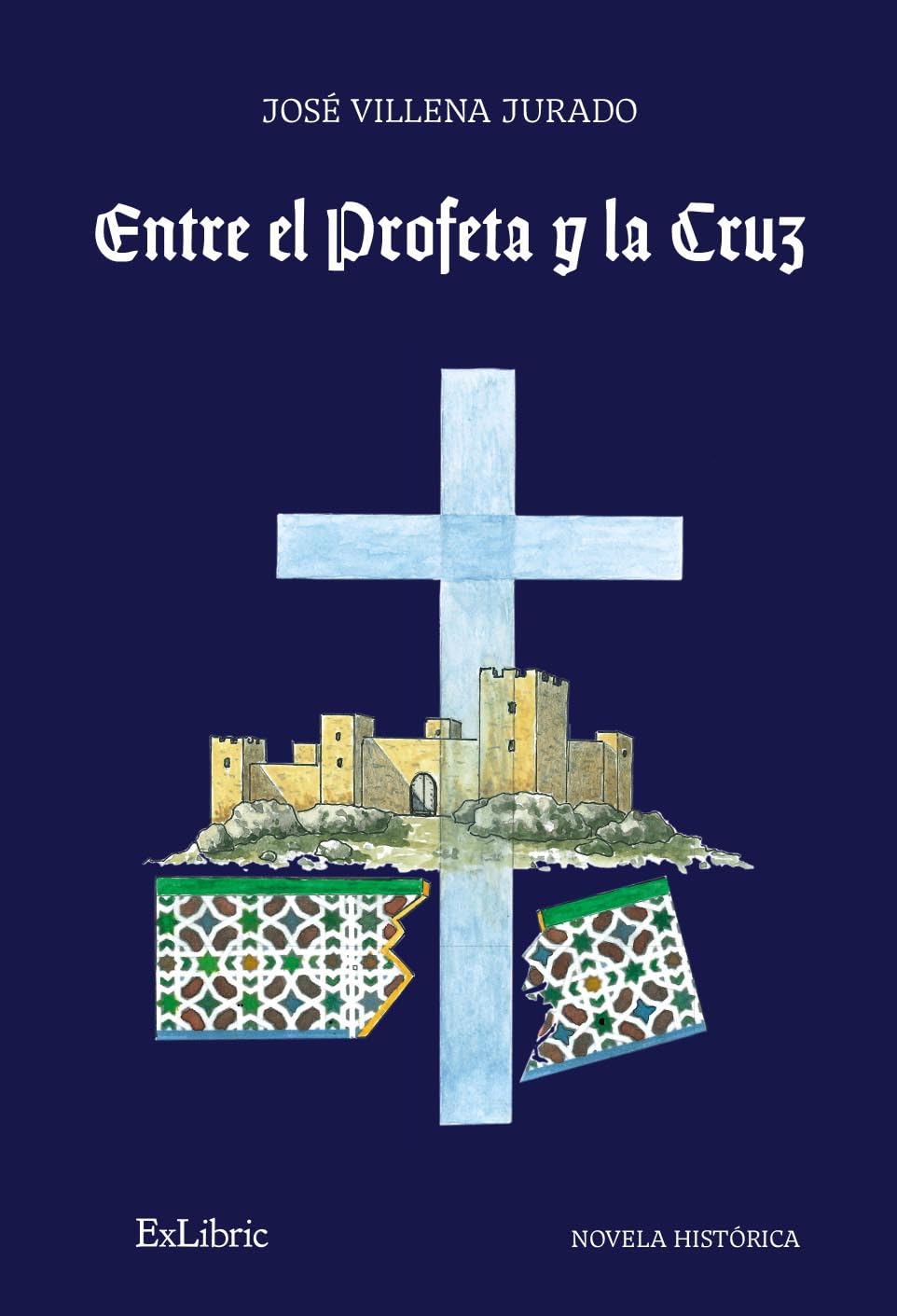 Libro: Entre el Profeta y la Cruz