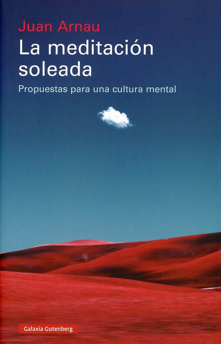 Libro: La meditación soleada: Propuestas para una cultura mental (Ensayo)