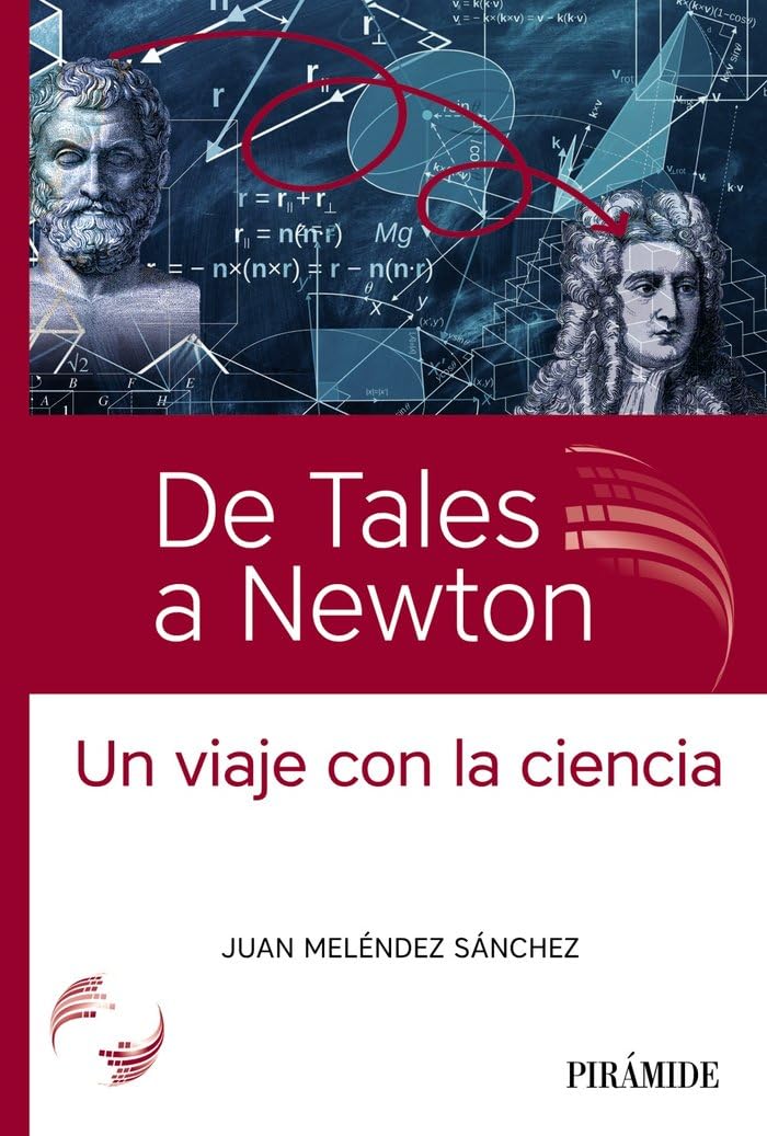 Libro: De Tales a Newton: Un viaje con la ciencia