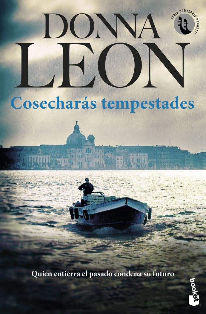 Libro: Cosecharás tempestades: Serie Comisario Brunetti