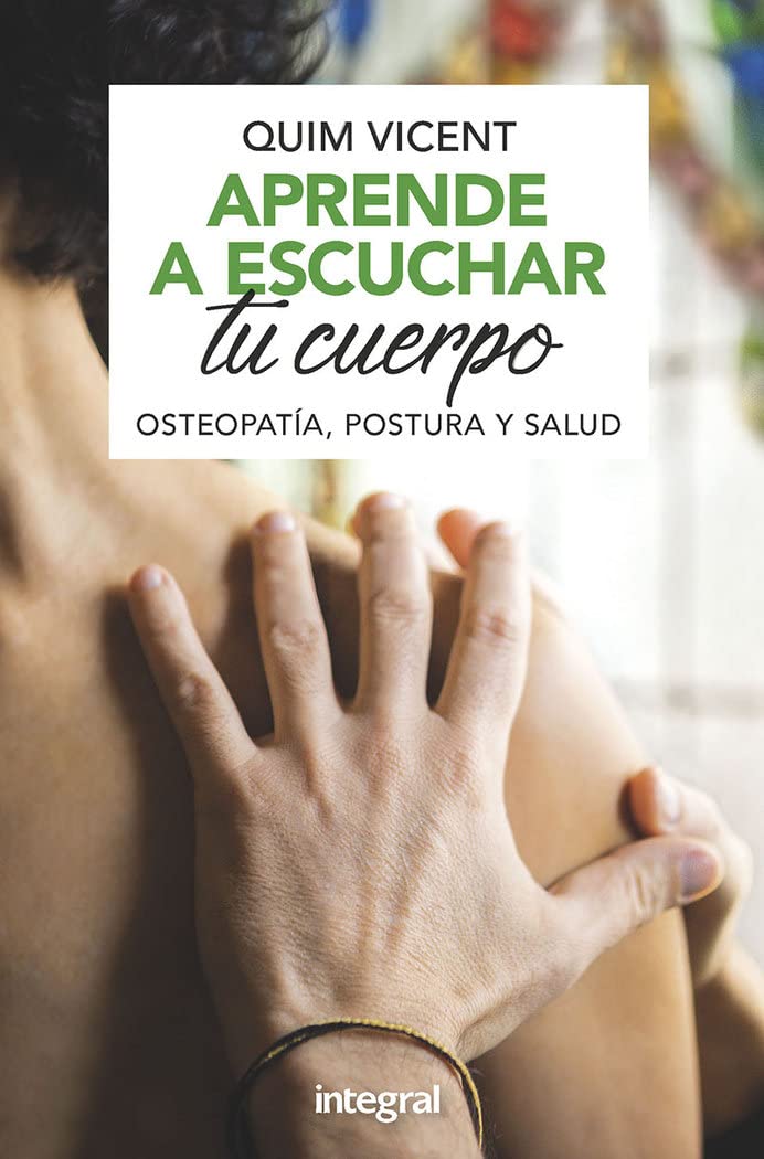 Libro: Aprende a escuchar tu cuerpo (Spanish Edition)