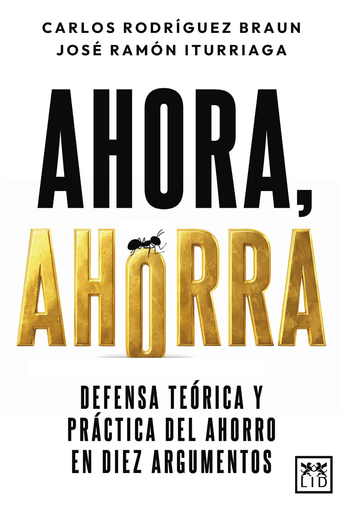 Libro: AHORA, AHORRA (ACCION EMPRESARIAL)