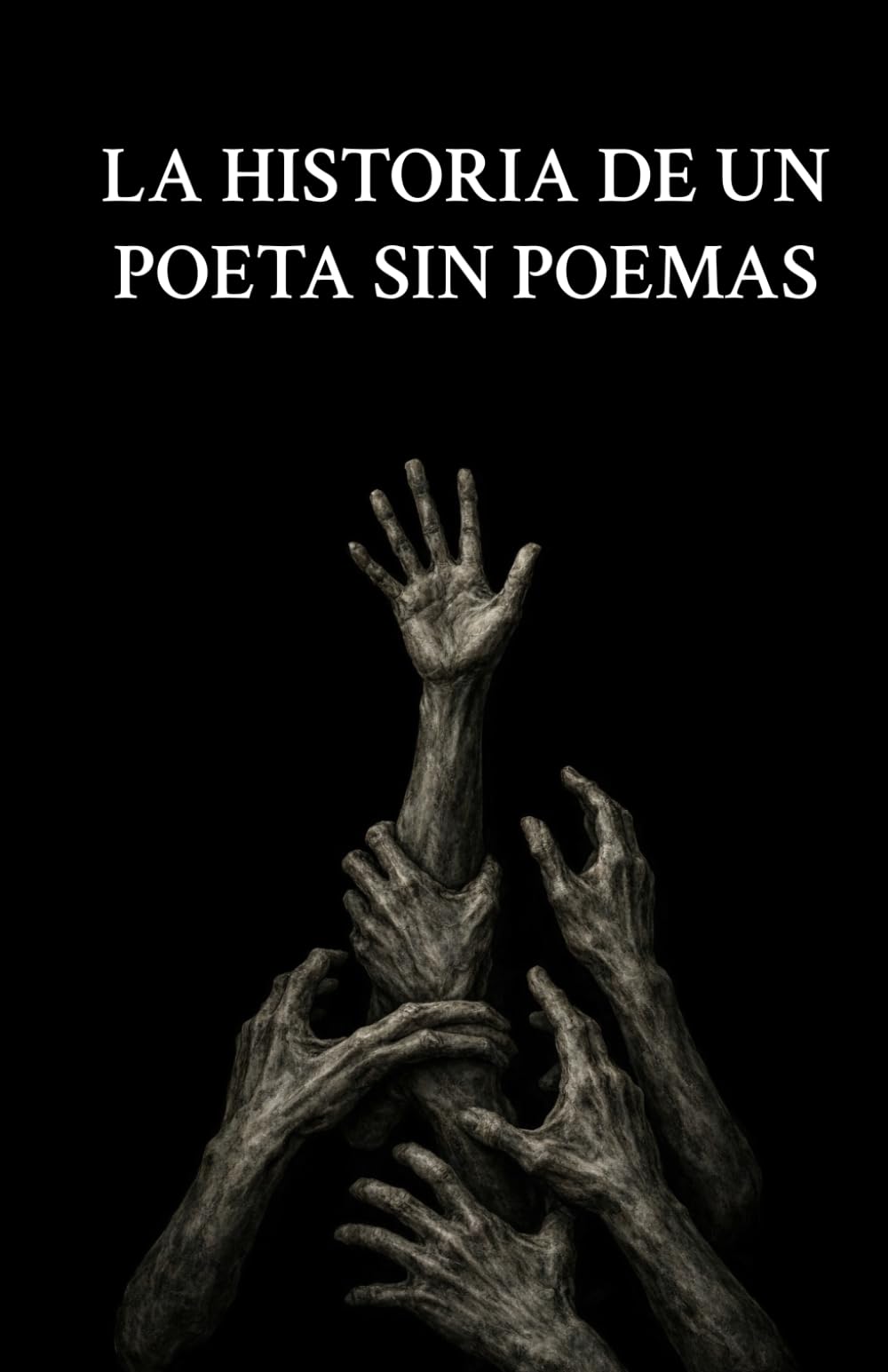 Libro: La Historia de un Poeta sin Poemas