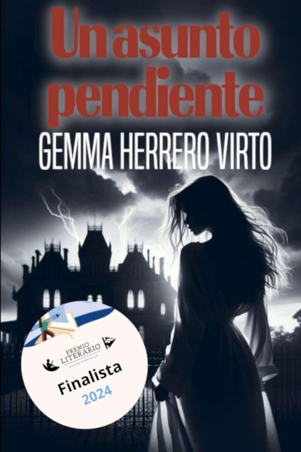 Libro: Un asunto pendiente: Un thriller policíaco paranormal. La investigación de un asesinato llevada a cabo por la propia víctima. (Spanish Edition)