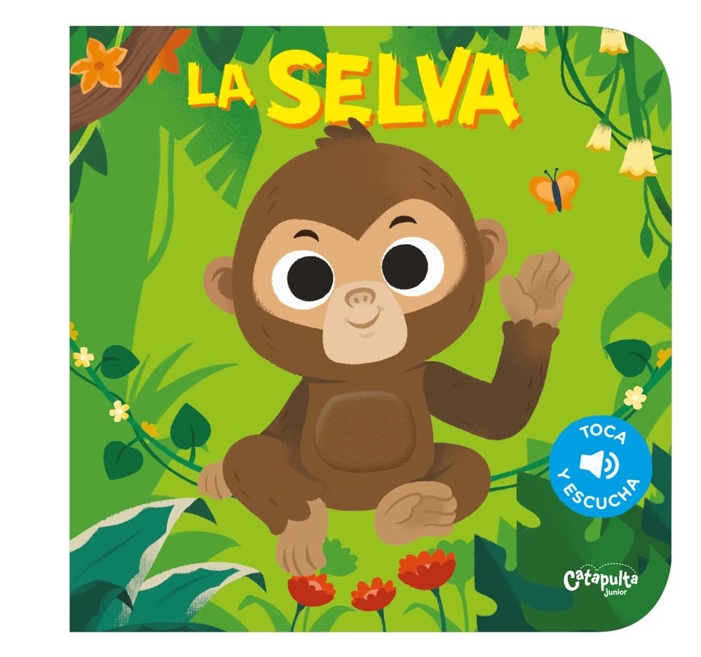 Libro: Toca y escucha - La Selva (Spanish Edition)