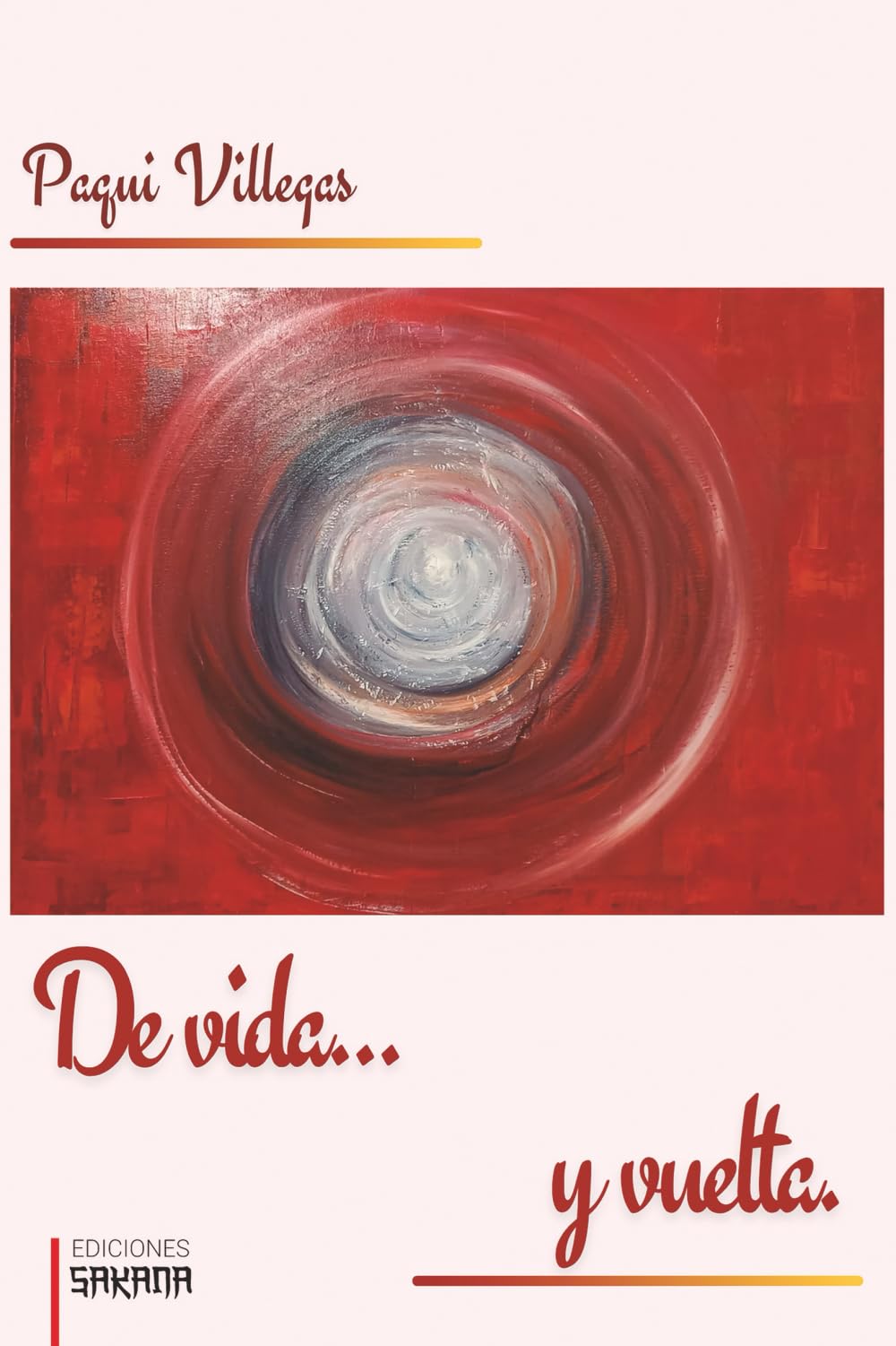 Libro: De vida y vuelta (Spanish Edition)