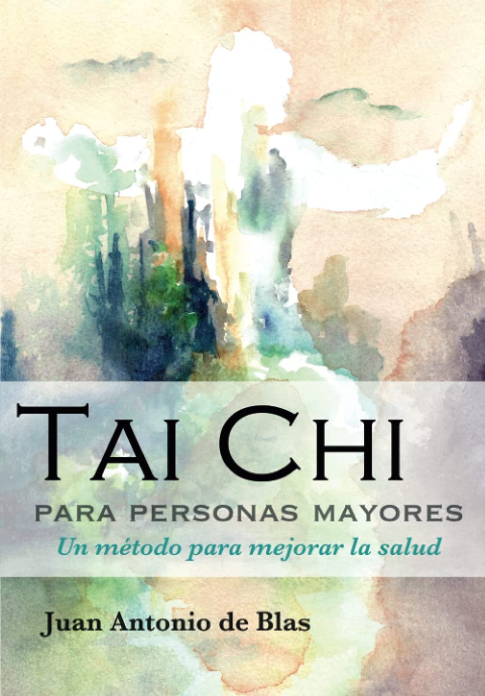 Libro: Tai Chi para personas mayores: Un método para mejorar la salud (Spanish Edition)