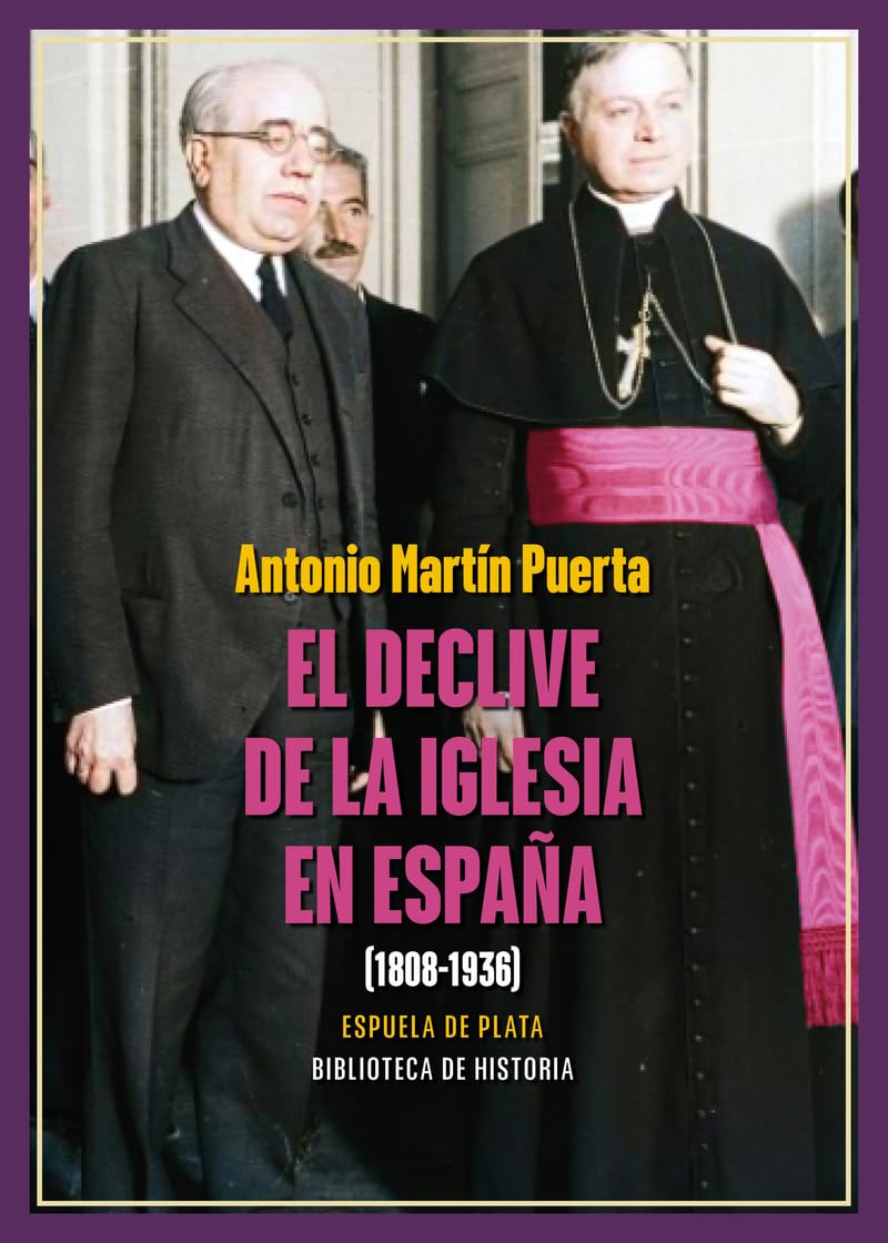 Libro: El declive de la Iglesia en España (1808-1936)