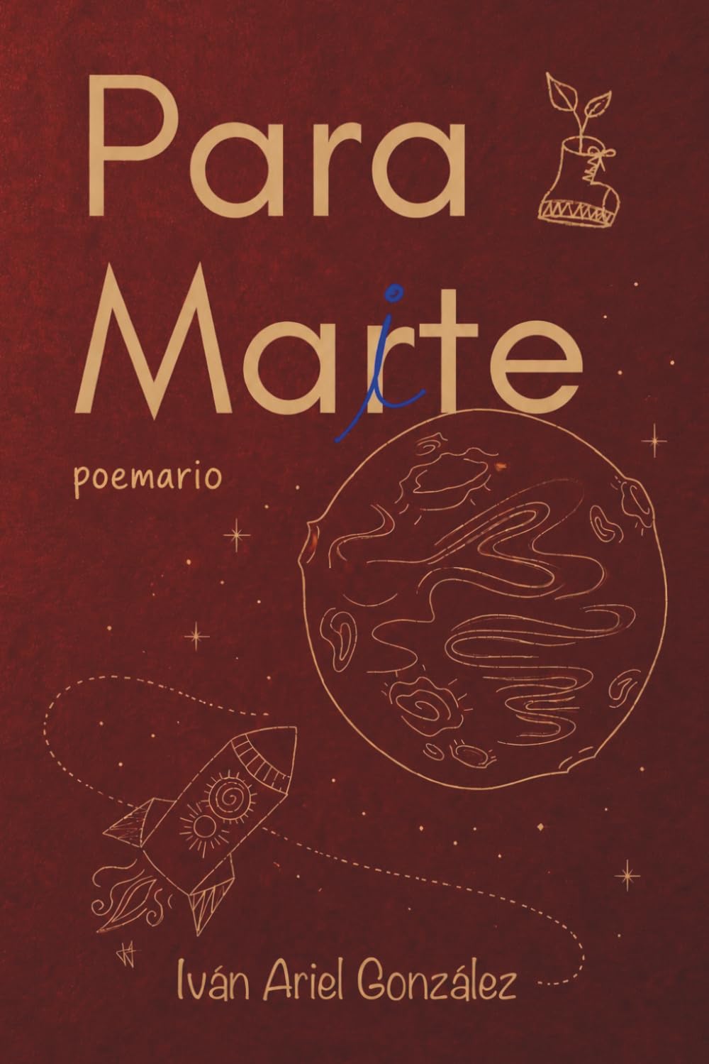 Libro: Para Marte: Poemario (Spanish Edition)