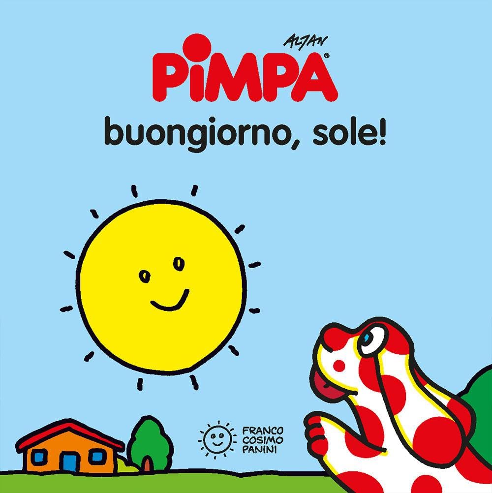 Pimpa. Buongiorno, sole! Ediz. illustrata (Mini cubetti)