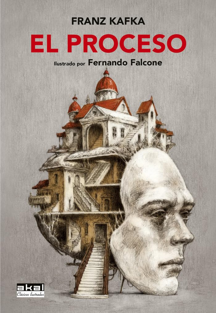 Libro: El proceso: Ilustrado por Fernando Falcone: 5 (Clásicos ilustrados)