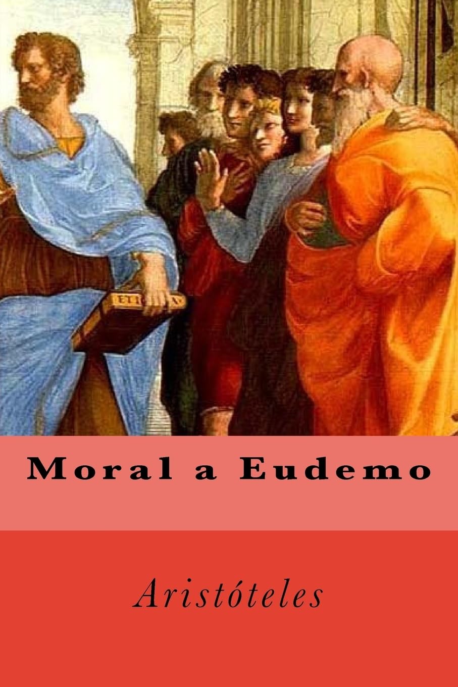 Libro: Moral a Eudemo (Spanish Edition)