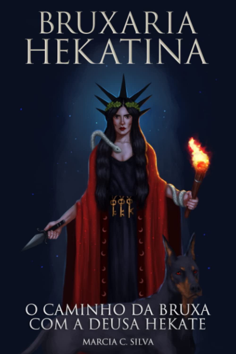 Libro: Bruxaria Hekatina: O Caminho da Bruxa com a Deusa Hekate