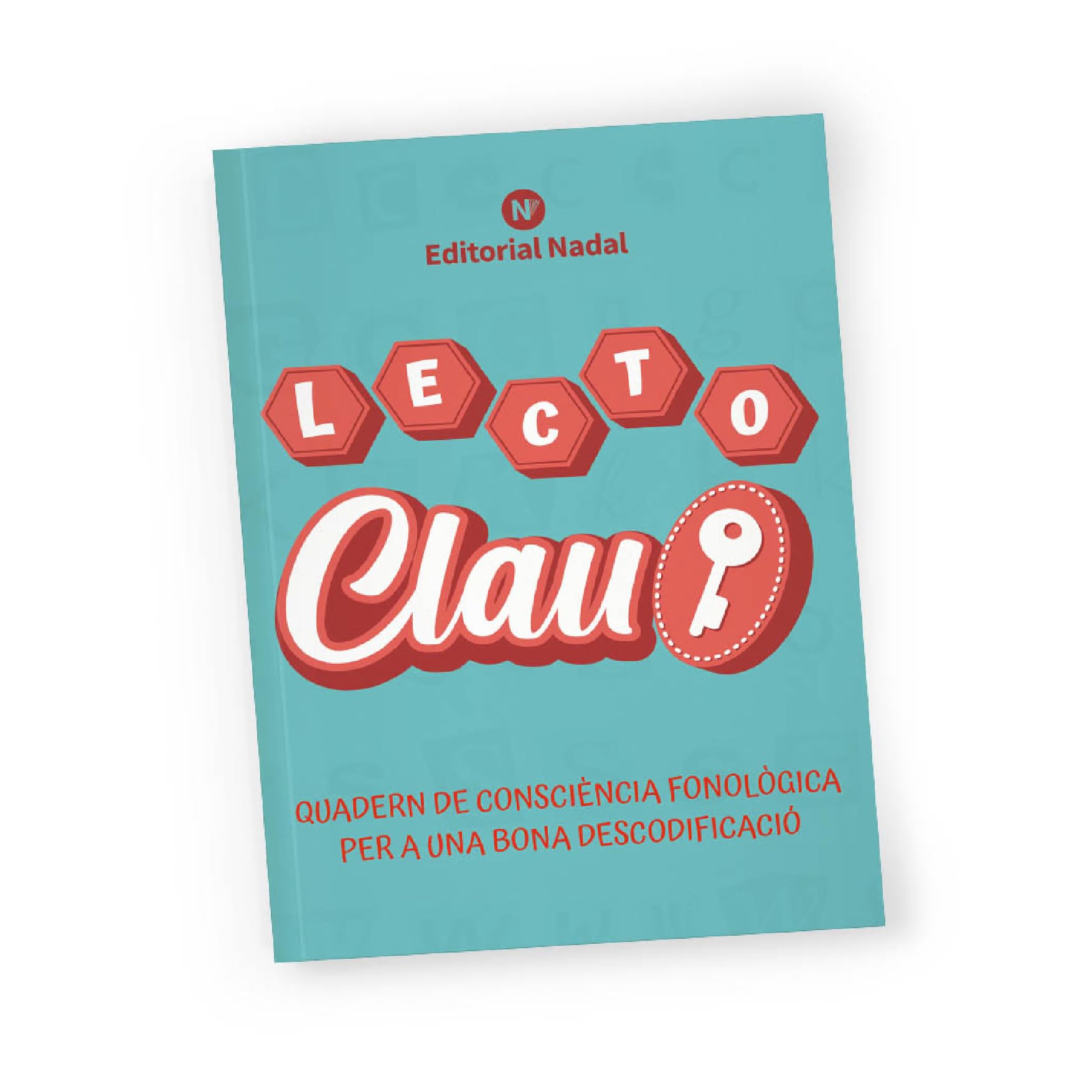 Libro: LECTOCLAU - Primer de Primària | Lletra de Pal | Consciència Fonològica i Descodificació per a 6 Anys.