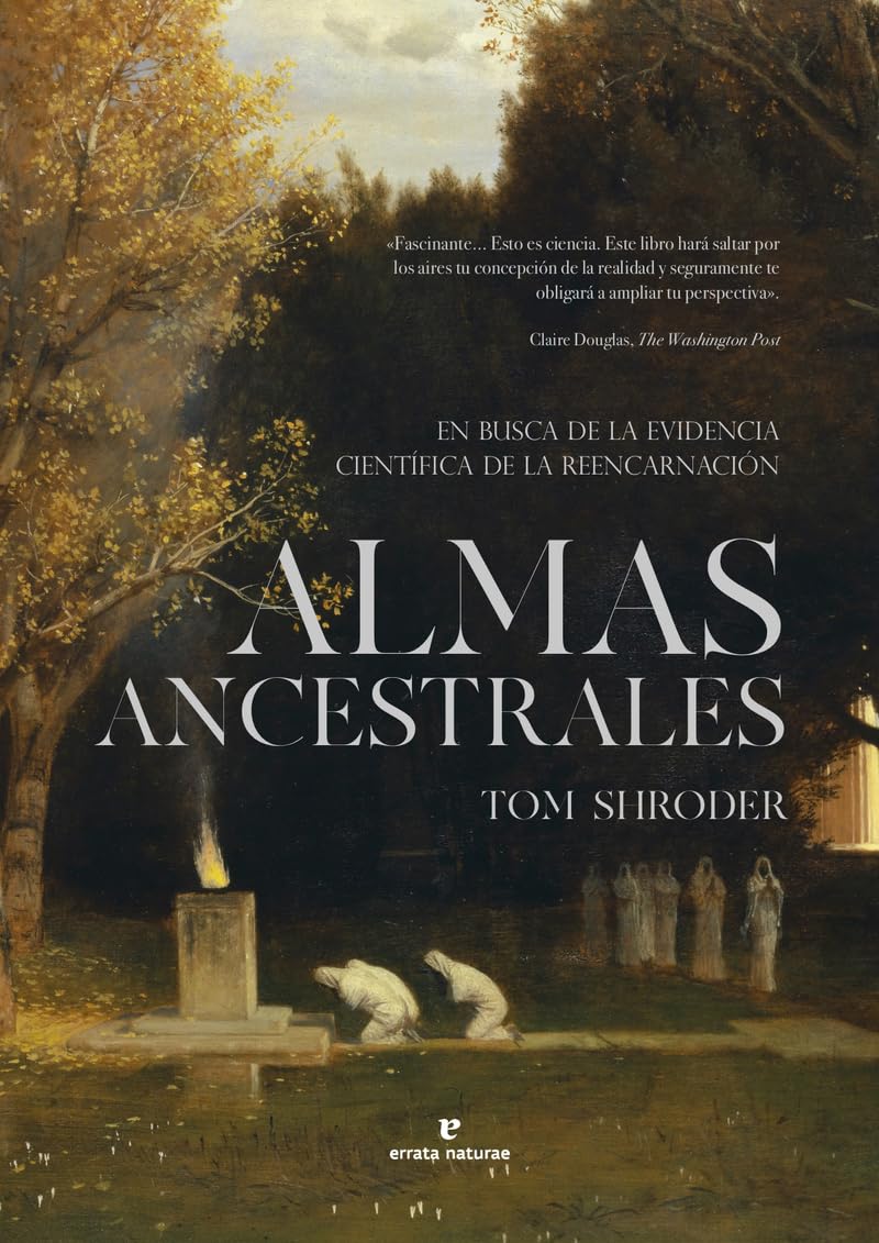 Libro: Almas ancestrales: En busca de la evidencia científica de la reencarnación (La muchacha de dos cabezas)