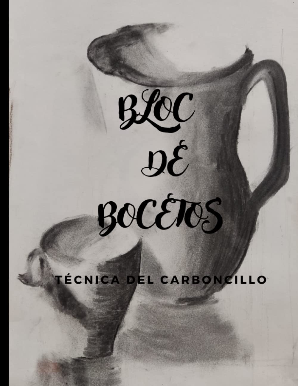 Libro: BLOC DE BOCETOS: TÉCNICA DEL CARBONCILLO