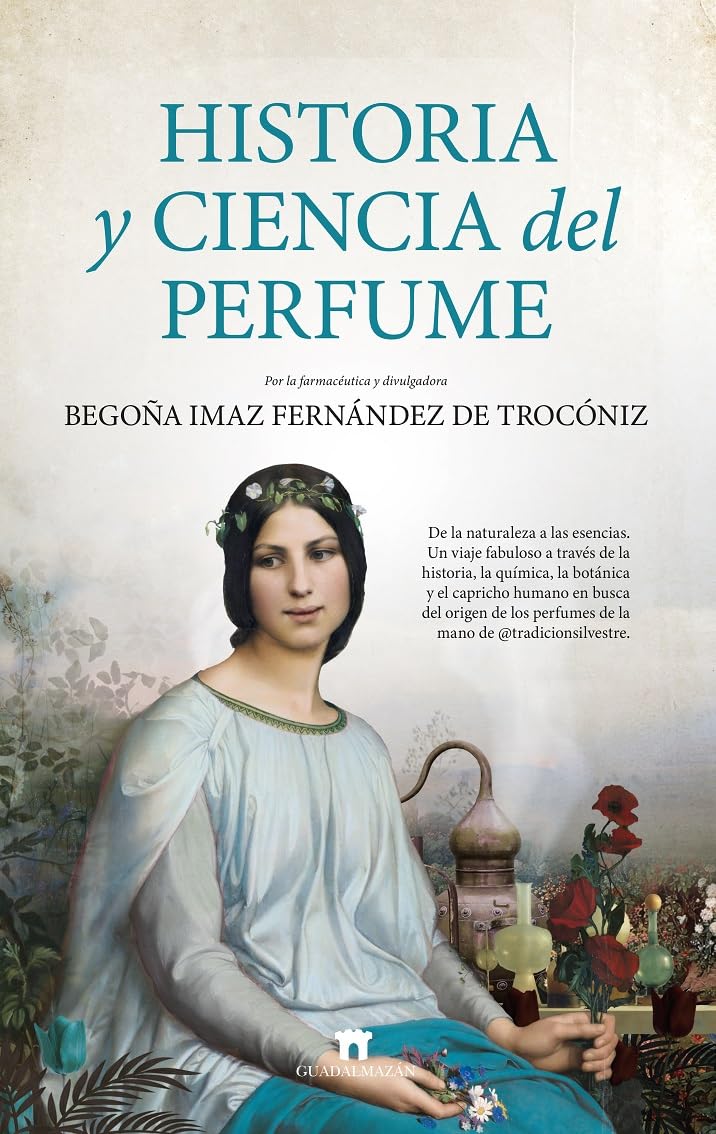 Libro: HISTORIA Y CIENCIA DEL PERFUME (DIVULGACION CIENTIFICA)