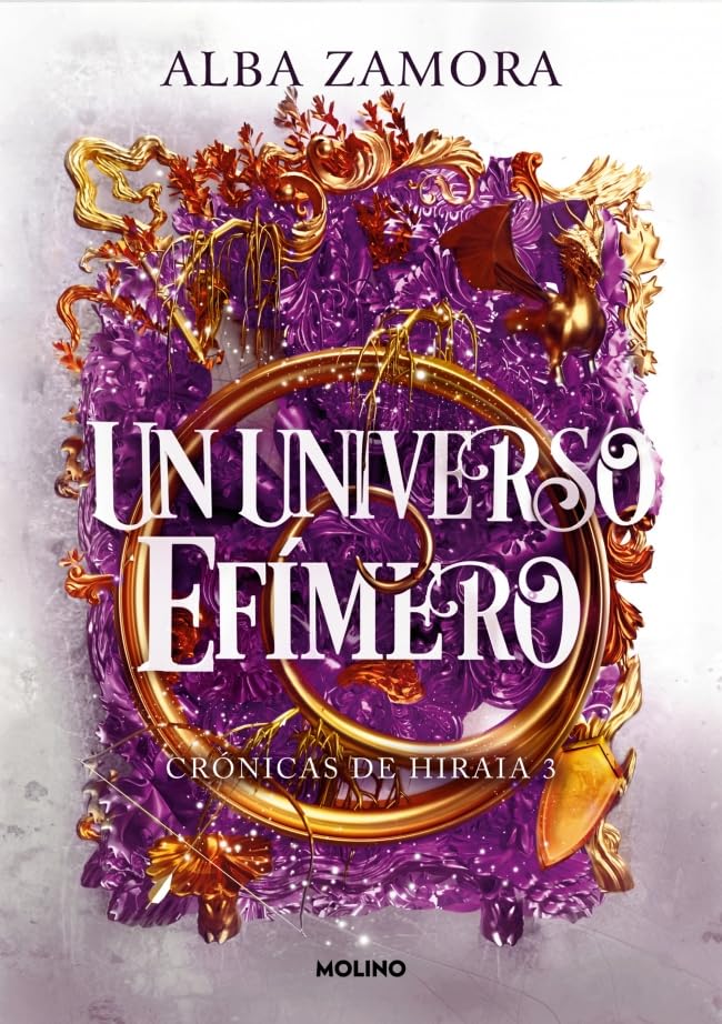 Libro: Un universo efímero (Crónicas de Hiraia 3) (Ficción)
