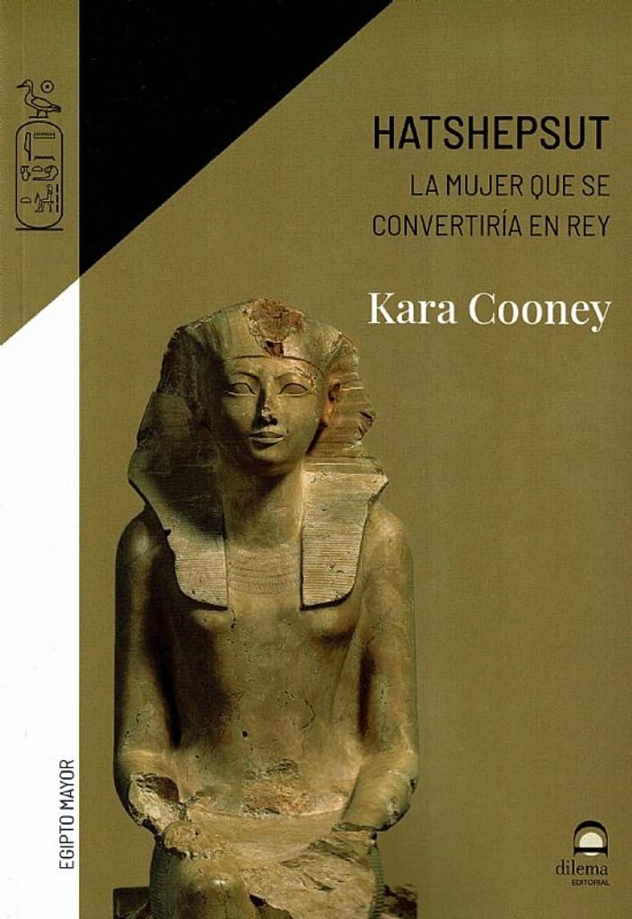 Libro: Hatshepsut: La mujer que se convertiría en rey