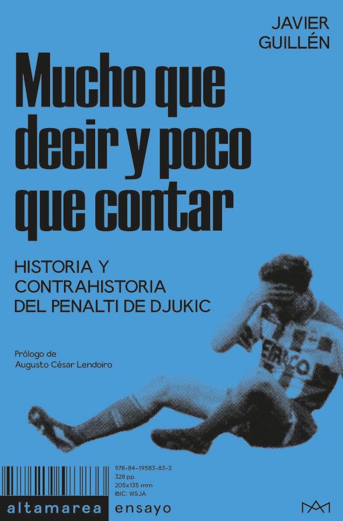 Libro: Mucho que decir y poco que contar: Historia y contrahistoria del penalti de Djukic: 44 (Ensayo)