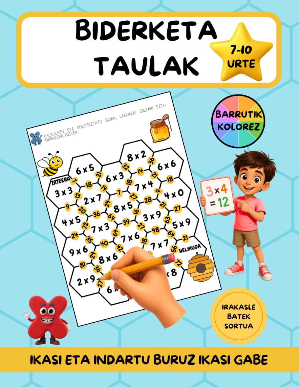 Libro: Biderketa taulak: Biderketak ikasi eta errepasastu, 7-10 urte bitarteko haurrentzat. Ariketak, jolasak eta erronka dibertigarriak (Matematika dibertigarriak) (Basque Edition)