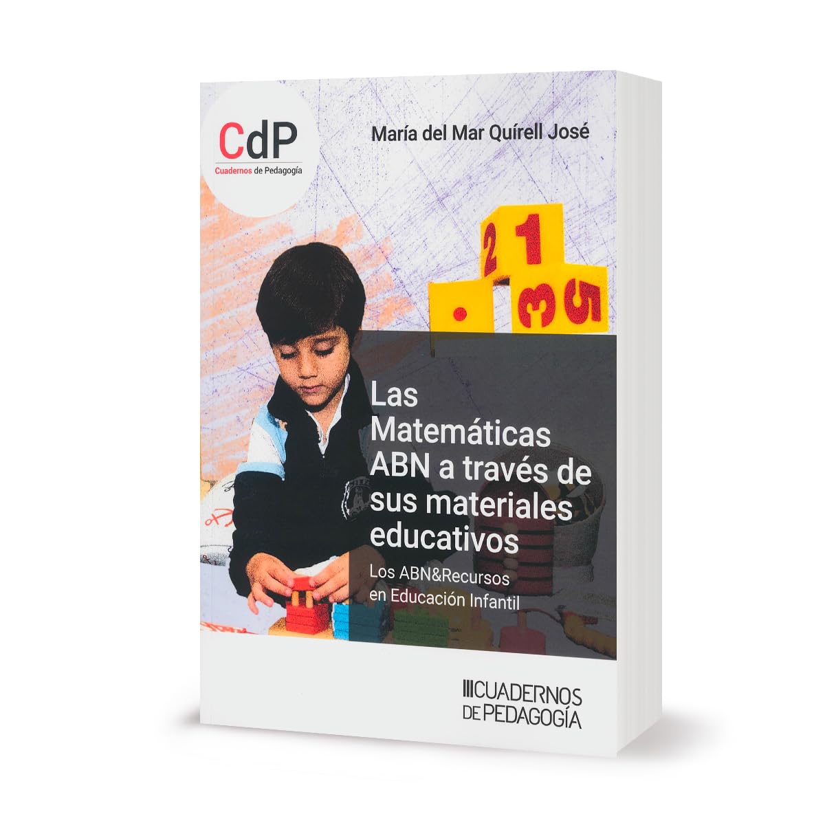 Libro: Las matemáticas ABN a través de sus materiales educativos: Los ABN&Recursos en Educación Infantil