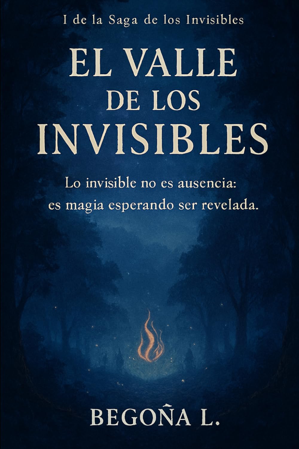 Libro: EL VALLE DE LOS INVISIBLES (Spanish Edition)