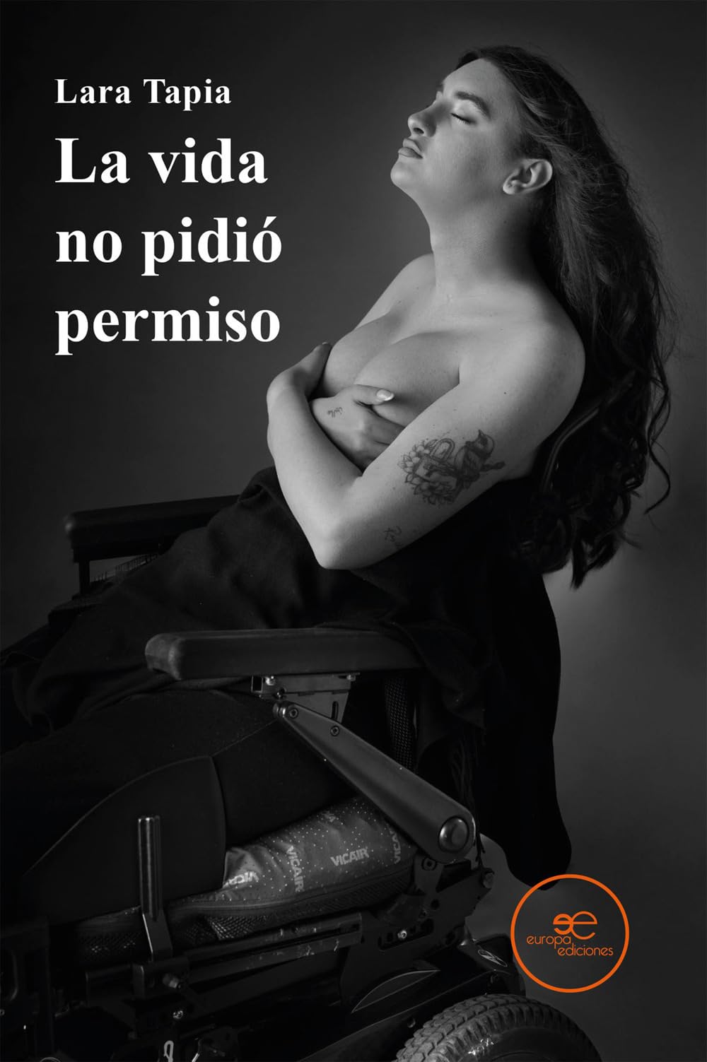 Libro: LA VIDA NO PIDIÓ PERMISO (Edificar Universos)