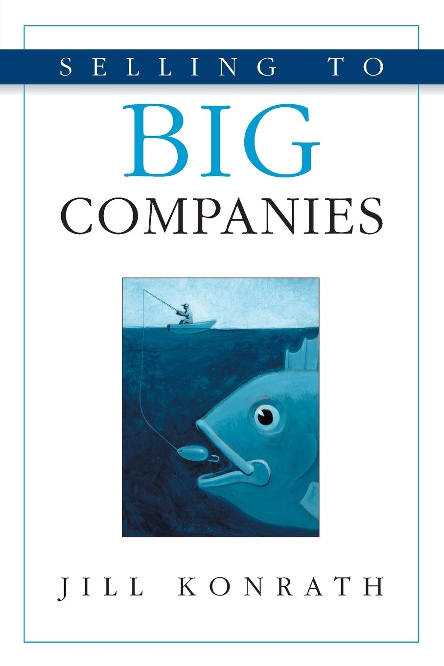 Libro: Selling to Big Companies