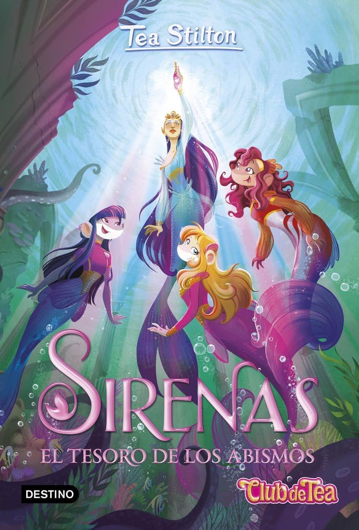 Libro: Sirenas. El tesoro de los abismos: 2 (Tea Stilton)