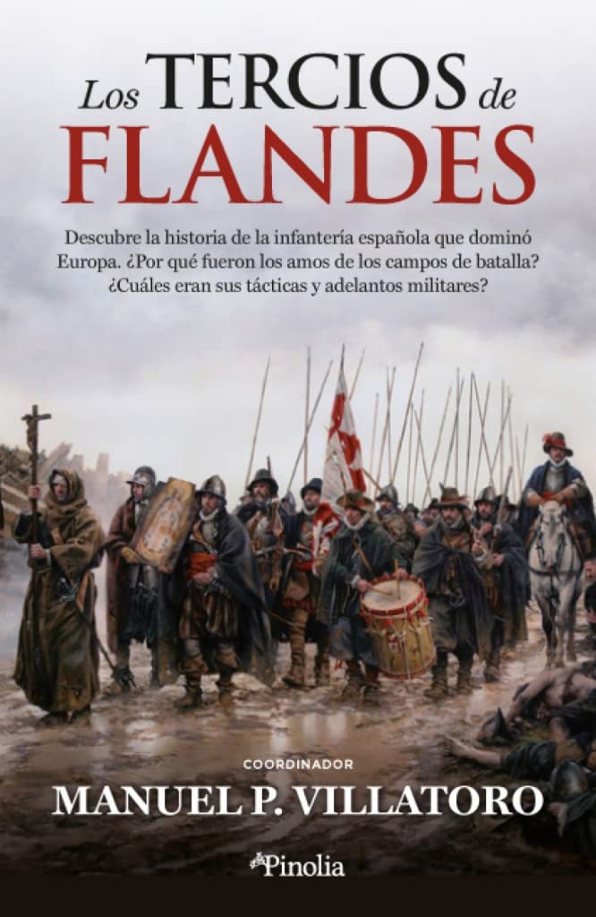Libro: Los Tercios de Flandes (Divulgación histórica)
