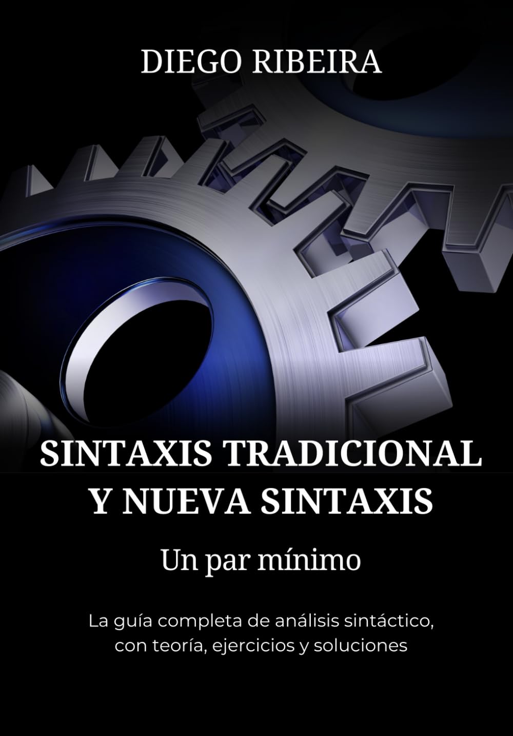 Libro: Sintaxis tradicional y nueva sintaxis. Un par mínimo