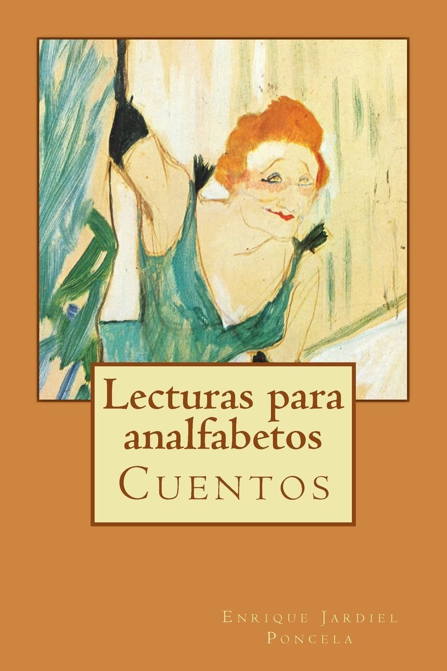Libro: Lecturas para analfabetos (Spanish Edition)