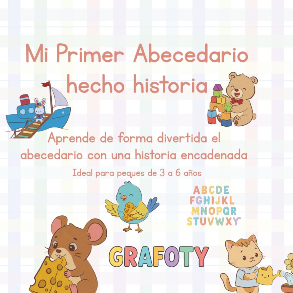 Libro: Mi Primer Abecedario hecho historia: Libro de historias y trazos para aprender las letras de la A a la Z. Grafomotricidad y prelectura para niños de 3 ... Abecedario completo en español (incluye Ñ)