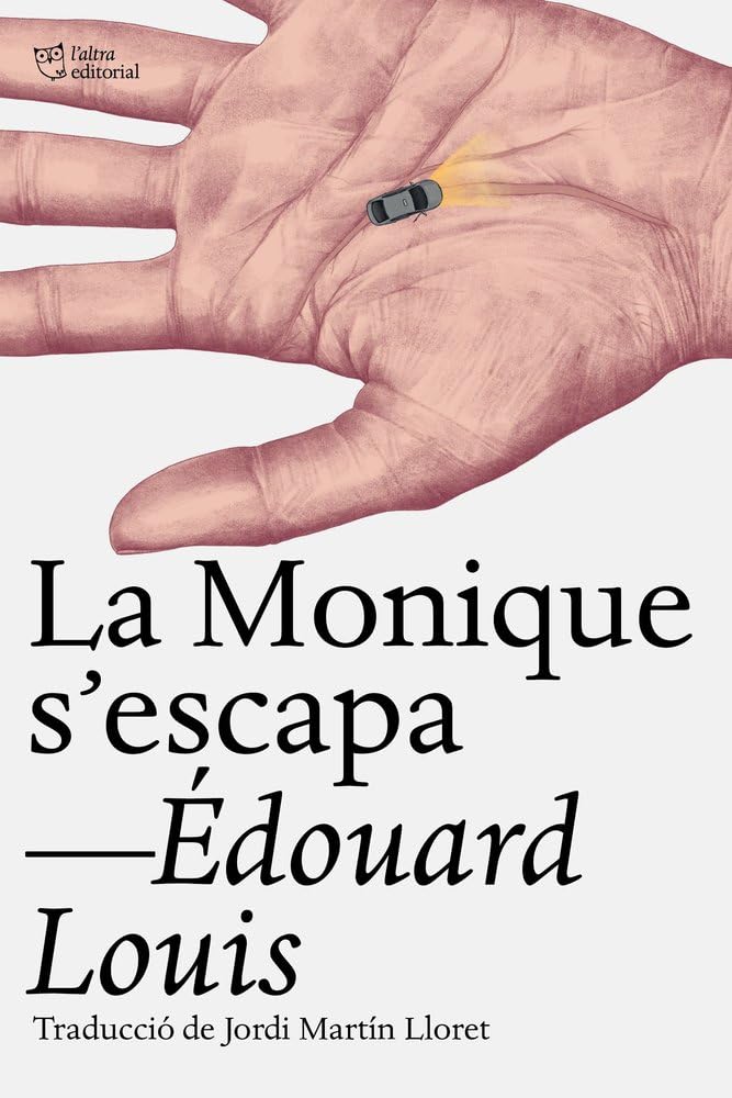 Libro: La Monique s‘escapa (L’Altra Narrativa)