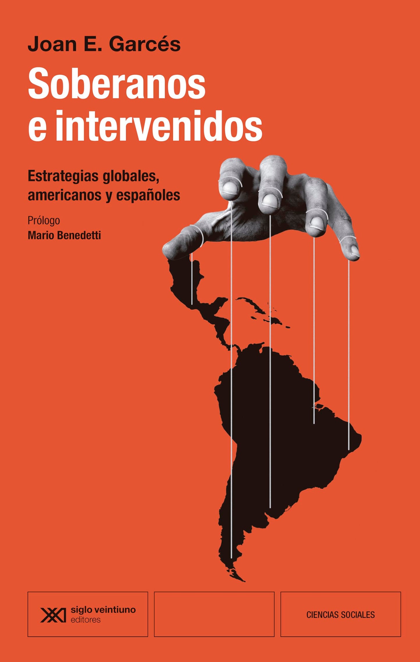 Libro: Soberanos e intervenidos: Estrategias globales, americanos y españoles: 1 (CIENCIAS SOCIALES)
