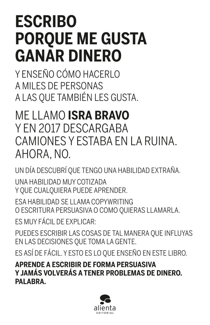 Escribo porque me gusta ganar dinero (Alienta)