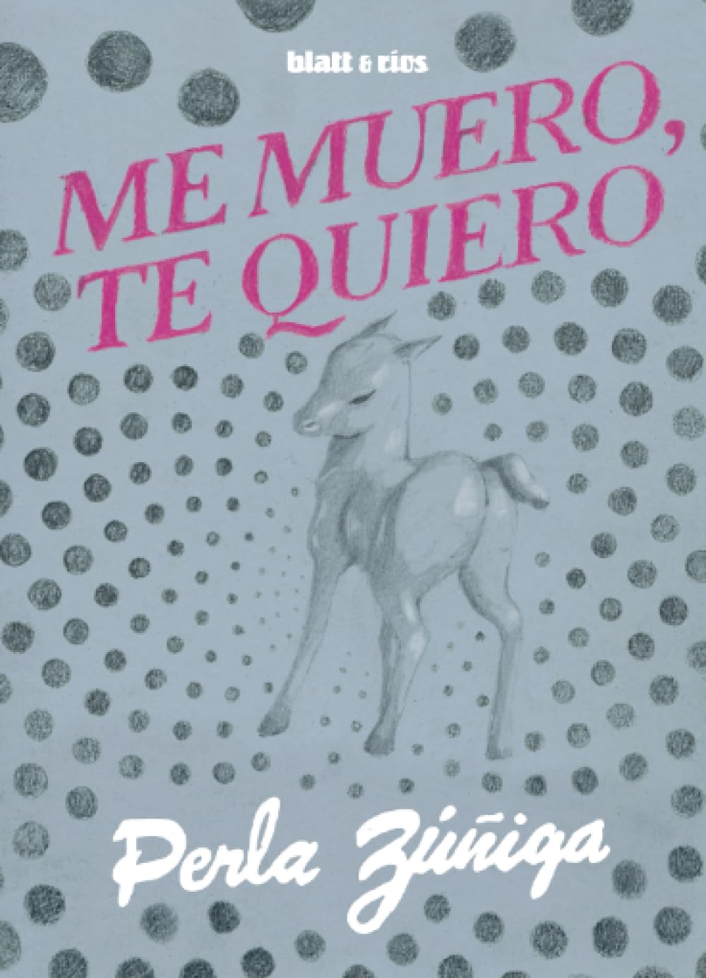 Libro: Me muero, te quiero (Spanish Edition)