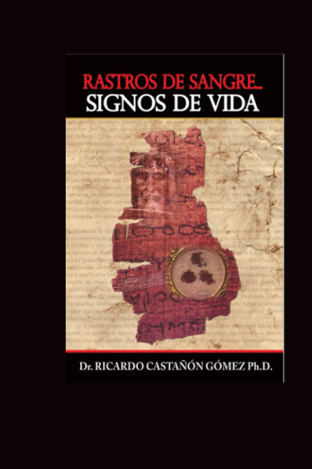 Libro: RASTROS DE SANGRE...SIGNOS DE VIDA