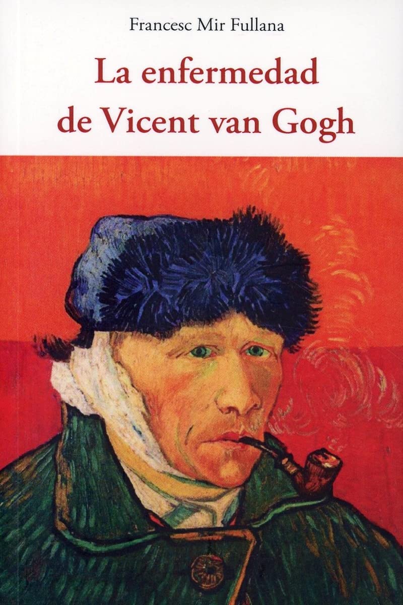 Libro: La enfermedad de Vicent van Gogh