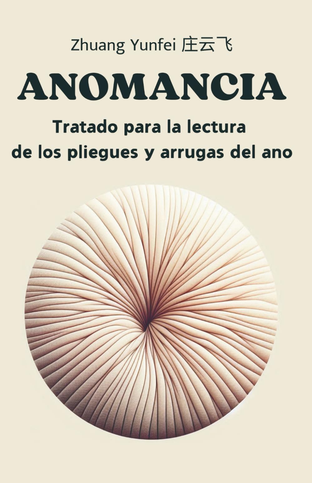 Libro: Anomancia: Tratado para la lectura de los pliegues y arrugas del ano