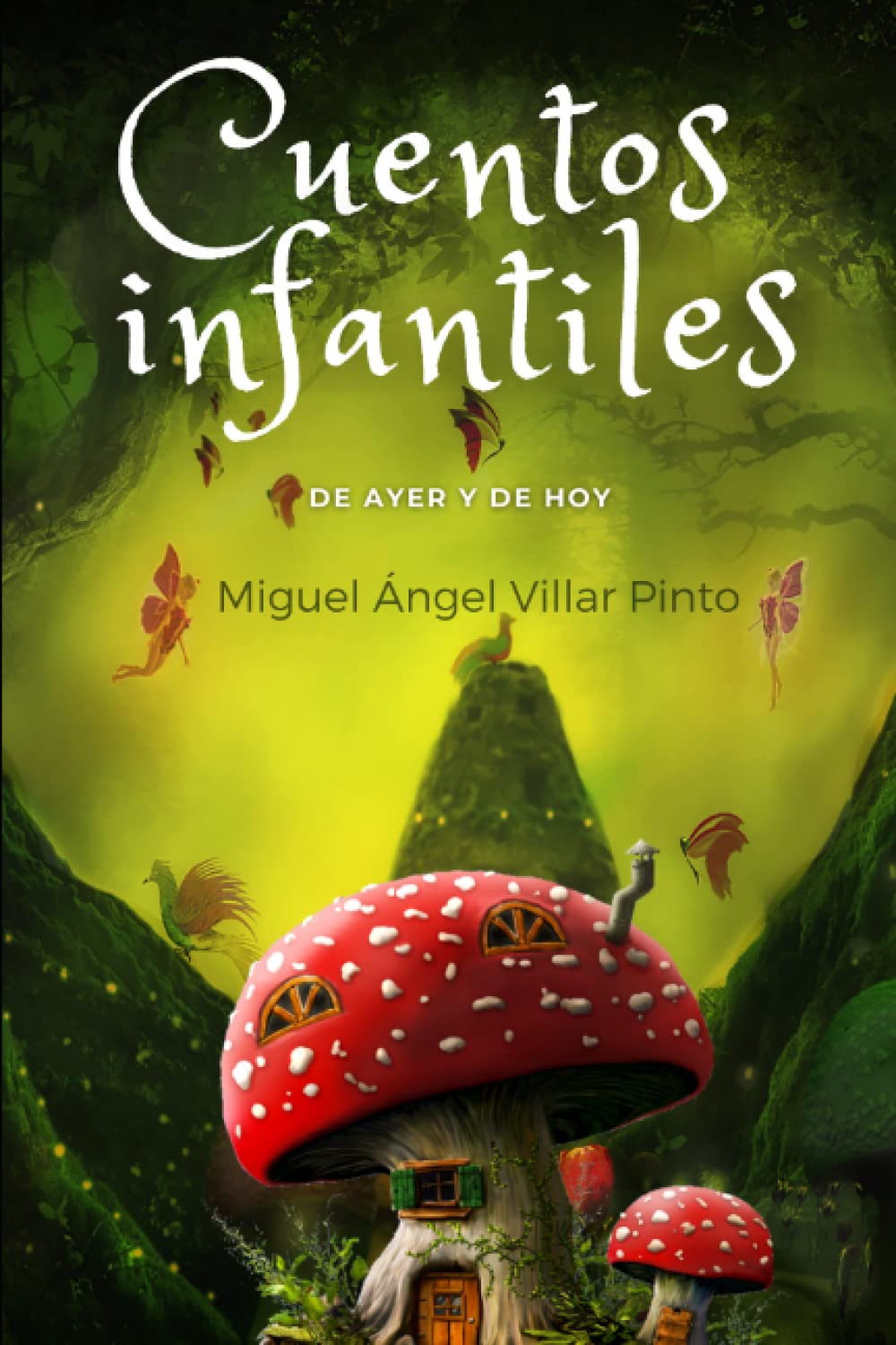 Libro: Cuentos infantiles de ayer y de hoy (Spanish Edition)