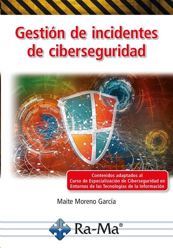 Libro: Gestión de incidentes de ciberseguridad