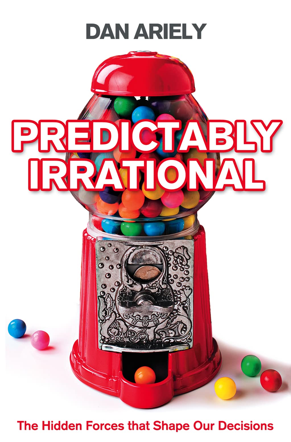Libro: Predictably Irrational: The Hidden Forces That Shape Our Decisions