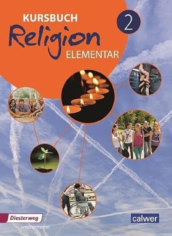 Libro: Kursbuch Religion Elementar 2 - Neuausgabe: Arbeitsbuch für den Religionsunterricht im 7./8. Schuljahr, Schülerband