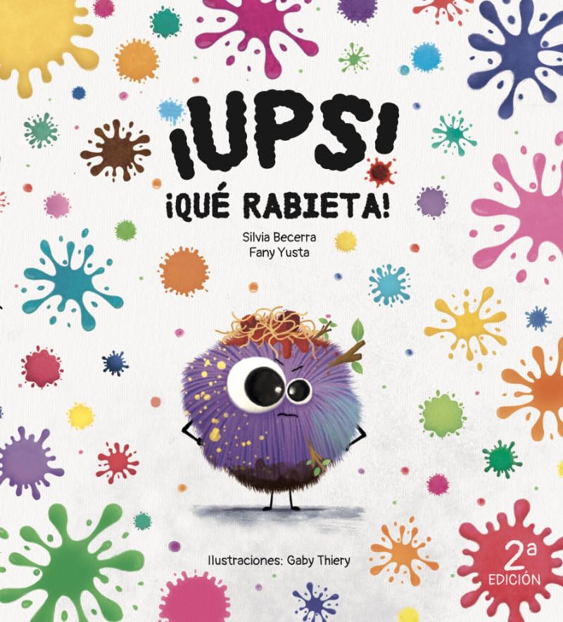 Libro: ¡UPS! ¡QUÉ RABIETA!